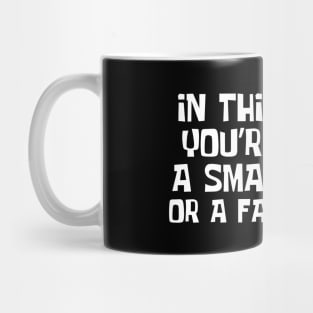 Smart Fella Or Fart Smella Mug